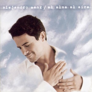 Alejandro Sanz – El Alma Al Aire