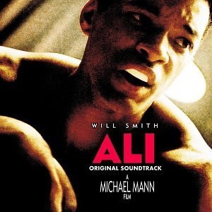 Ali – Original Motion Picture Soundtrack