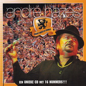 André Hazes – André Hazes Is Oranje