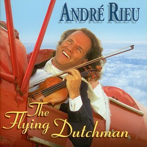 André Rieu – The Flying Dutchman