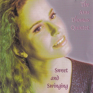 Ann Thomas Quintet (The) – Sweet & Swinging