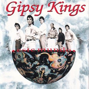 Gipsy Kings - Este Mundo