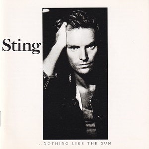 Sting - "...Nothing Like The Sun"