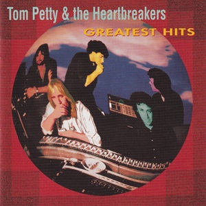 Tom Petty The Heartbreakers Greatest Hits