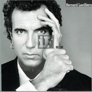Bernard Lavilliers – If