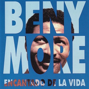 Benny More – Encantado De La Vida