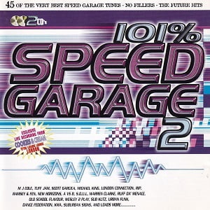 101% Speed Garage Vol. 2 – Diverse Artiesten