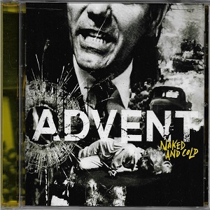 Advent – Naked And Cold