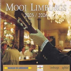 Mooi Limburgs 2005 - 2006 - Diverse Artiesten