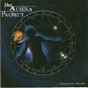 Aurora Project (The) - Unspoken Words