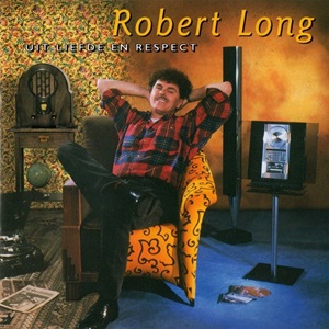 Robert Long - Uit Liefde En Respect
