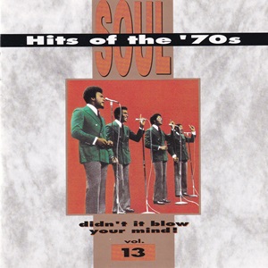 Soul Hits Of The s Didnt It Blow Your Mind Vol