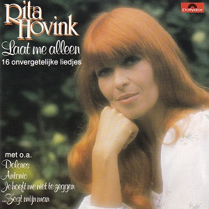 Rita Hovink - Laat Me Alleen