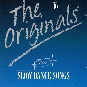 The Originals 16 / Slow Dance Songs - Diverse Artiesten