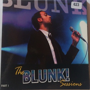 Blunk! – The Blunk Sessions Part 1