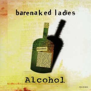 Barenaked Ladies Alcohol