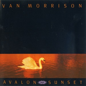 Van Morrison Avalon Sunset