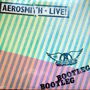Aerosmiith - Live! Bootleg