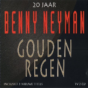 Benny Neyman – 20 Jaar – Gouden Regen