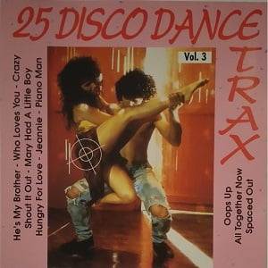 25 Disco Dance Trax Vol.3 - Diverse Artiesten
