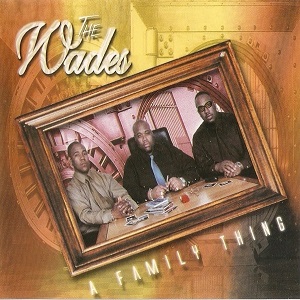 Wades (The) – A Family Thing