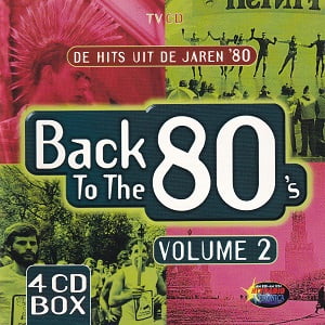 Back To The 80's - Volume 2 (De Hits Uit De Jaren '80) - Diverse Artiesten