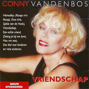Conny Vandenbos - Vriendschap