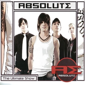 Absolute – The Ultimate Show