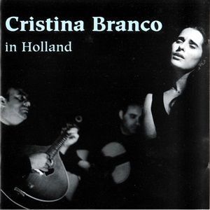 Cristina Branco - In Holland (Live)