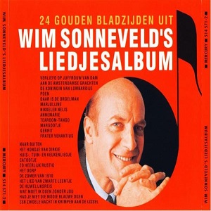 Wim Sonneveld – 24 Gouden Bladzijden Uit Wim Sonneveld’s Liedjesalbum