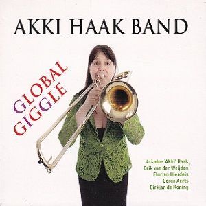 Akki Haak Band – Global Giggle