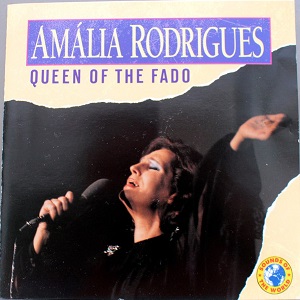 Amália Rodrigues – Queen of the Fado