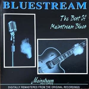 Bluestream – The Best Of Mainstream Blues – Diverse Artiesten