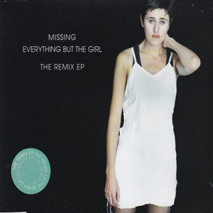Everything But The Girl - Missing (The Remix EP)