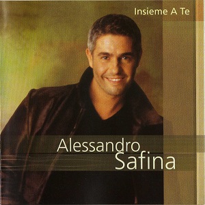 Alessandro Safina – Insieme A Te