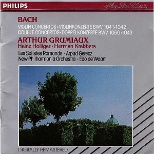 Arthur Grumiaux – Violin Concertos - Violinkonzerte BWV 1041 - 1042 - Double Concertos - Doppelkonzerte BWV 1060 - 1043
