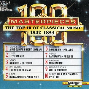 100 Masterpieces Vol. 6 – The Top 10 Of Classical Music 1842-1853