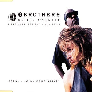 2 Brothers On The 4th Floor Ft. Des'Ray And D-Rock - Dreams (Will Come Alive) (6 Tracks Cd-Maxi-Single)