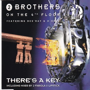 2 Brothers On The 4th Floor Ft. Des'Ray & D-Rock - There's A Key