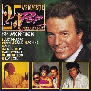 25 Ans De Musique Pop Internationale 1984 - Diverse Artiesten