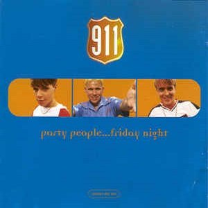 911 - Party People...Friday Night (4 Tracks Cd-Single CD2)