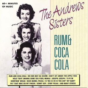 Andrews Sisters (The) - Rum & Coca Cola
