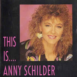 Anny Schilder - This Is....Anny Schilder