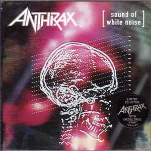 Anthrax - Sound Of White Noise (Limited Edition)