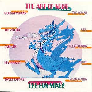 Art Of Noise (The) - The FON Mixes
