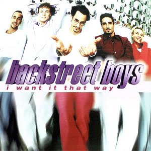 Backstreet Boys - I Want It That Way
