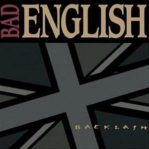 Bad English - Backlash