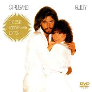 Barbra Streisand - Guilty (The 25th Aniversary Edition CD & DVD)
