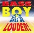 Bass Boy Let The Bass Be Louder  Tracks Cd Maxi Single