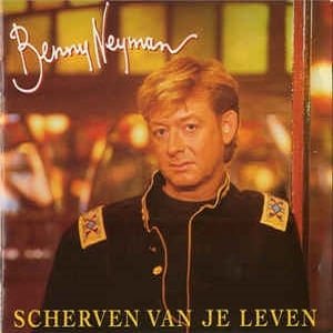 Benny Neyman - Scherven Van Je Leven